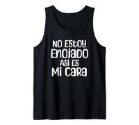 No Estoy Enojado Así ES Mi Cara Funny Sarcastic Quote Tank Top