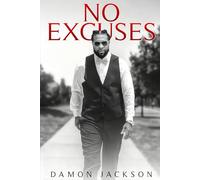 NO EXCUSES