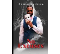 No Excuses: A Journey through Depression, Healing and the Power to Rise Again