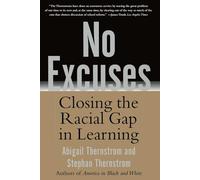 No Excuses: Closing the Racial Gap in Learning