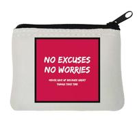 No Excuses No Worries Never Give Up Because Great Things Take Time Red Square Neoprene Coin Purse Pouch 10x11cm White