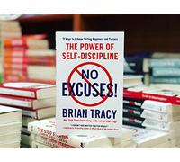 No Excuses!: The Power of Self-Discipline