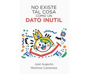 No existe tal cosa como un dato inútil