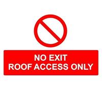 No exit roof access only prohibition sign - Self adhesive sticker (300mm x 200mm)