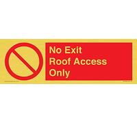 No Exit Roof Access Only Sign - 300x100mm - L31