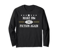 No Fascism Make 1984 Fiction Again Big Brother Watching You Long Sleeve T-Shirt
