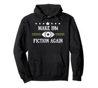 No Fascism Make 1984 Fiction Again Big Brother Watching You Pullover Hoodie