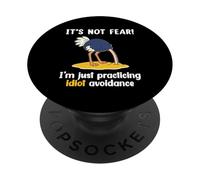 No Fear, It's Training to Avoid Idiots - Ostrich PopSockets Adhesive PopGrip
