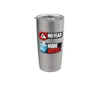 No Fear More Votes Democracy Voting Design Stainless Steel Insulated Tumbler