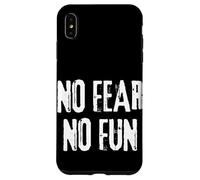 No Fear No Fun Inspirational Extreme Sports men women Case for iPhone XS Max