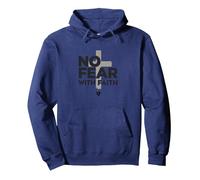 No Fear With Faith Life Is Scary Without Jesus Christian Pullover Hoodie, Adult Unisex, Navy, XL