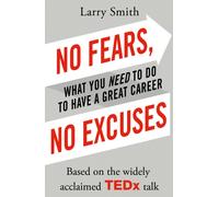 No Fears, No Excuses