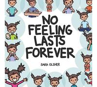 No Feeling Lasts Forever: Recognizing Emotions in Ourselves and Others (4)