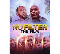 No Filter: The Film