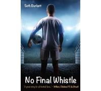No Final Whistle : "A great story for all football fans" - Willian
