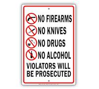 No Firearms Knives Drugs Alcohol Violators Will Be Prosecuted Metal Tin Sign 8X12 Inches
