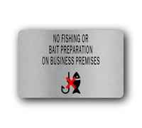 No Fishing or Bait Preparation Prohibited sign - 14.0x9.0cm Brushed Aluminium
