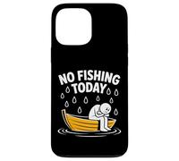 No Fishing Today Funny Rainy Day Boat Design Case for iPhone 13 Pro Max