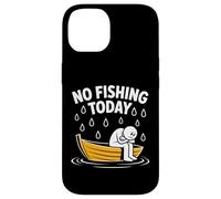 No Fishing Today Funny Rainy Day Boat Design Case for iPhone 14