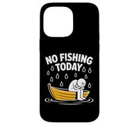 No Fishing Today Funny Rainy Day Boat Design Case for iPhone 14 Pro Max