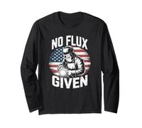 No Flux Given for Apprentice and Professional Welders Long Sleeve T-Shirt