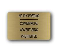 No fly-posting and commercial advertising prohibition sign - 14.0x9.0cm Brushed Aluminium