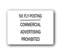 No fly-posting and commercial advertising prohibition sign - 19.0x14.0cm Brushed Aluminium