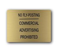 No fly-posting and commercial advertising prohibition sign - 19.0x14.0cm Brushed Aluminium