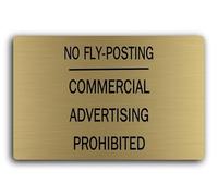 No fly-posting and commercial advertising prohibition sign - 29.0x19.0cm Brushed Aluminium
