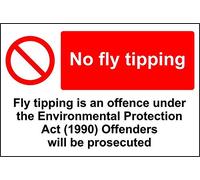 No Fly Tipping - Environmental protection act 1990 Safety sign - 3mm Aluminium sign 300mm x 200mm