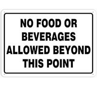No Food Or Beverages Allowed Beyond This Point Warning Metal Sign Tin Signs Aluminum Plaque for Outdoors Use Yard Farm Fence Home Wall Decor 8x12 inch