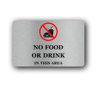 No food or drink allowed Sign - 14.0x9.0cm Brushed Aluminium