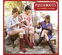 Puss N Boots - No Fools, No Fun [VINYL]