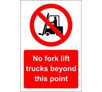 No fork lift trucks beyond this point Safety sign - 1.2mm Rigid plastic 300mm x 200mm