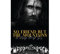 No Friends But The Mountains [DVD]