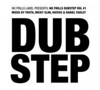 No Frills Dubstep-Mixed by Truth,Micky Slim,Haters - Vol. 1-No Frills Dubstep-Mixed By Truth Micky Slim