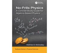 No-Frills Physics : A Concise Study Guide for Algebra-Based Physics