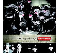 No Fun at All - Big Knockover