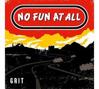 No Fun at All - Grit