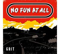 No Fun at All - Grit