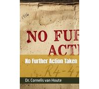 No Further Action Taken (THE GROUND HELD TRILOGY)