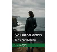 No Further Action: Ten Short Stories (Detective Kate Ellis)