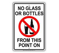 No Glass Or Bottles From This Point On Safety Restriction Alert Caution Warning Metal Tin Vintage Metal Tin Sign 8X12 Inches