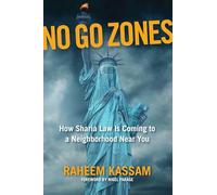 No Go Zones: How Sharia Law Is Coming to a Neighborhood Near You