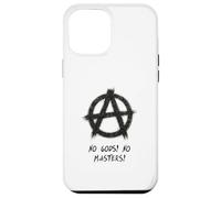 "No Gods! No Masters!", Punks, Punk-rock, Anarchy Case for iPhone 12 Pro Max
