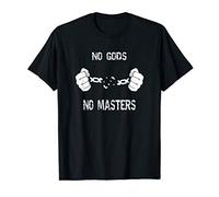 No Gods No Masters T-Shirt