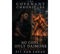 No Gods, Only Daimons: The Covenant Chronicles Book 1