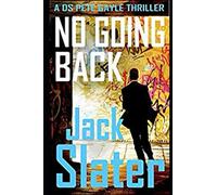 No Going Back: DS Pete Gayle thriller series, Book 4