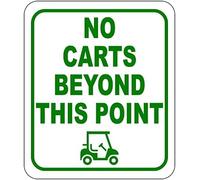 NO Golf Carts Beyond This Point - Golf Cart Signs, Private Property Sign for Golf Course, Keep Golf Carts Off the Grass or Putting Green - Outdoor Sign 8x12 Inch