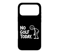 No golf today Case for iPhone 17 Pro Max